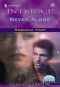 [43 Light Street 24] • Never Alone